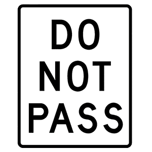 Sign referenced by the question: If you see this sign, you: